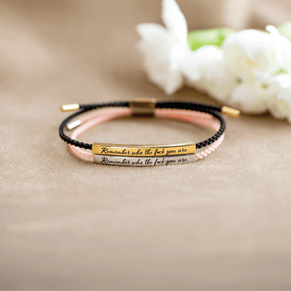 Remember Who The F♡ck You Are Motivational Tube Bracelet
